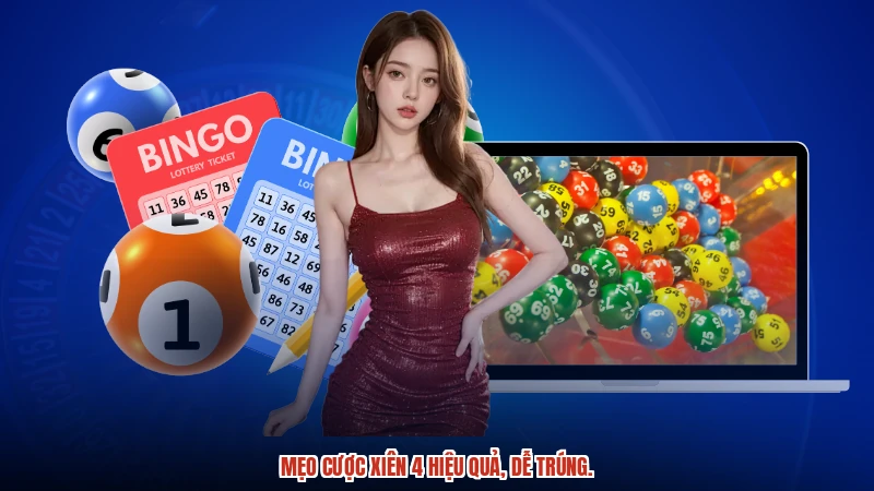 Mẹo cược xiên 4 hiệu quả, dễ trúng.