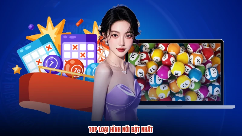 Top loại hình nổi bật nhất